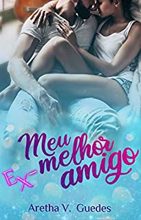 Livro Meu ex-melhor amigo: Livro único!