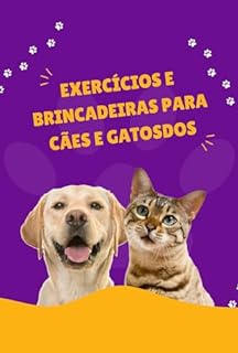 Livro Exercícios e Brincadeiras para Cães e Gatos