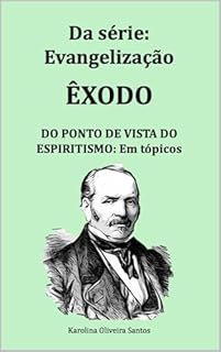 Livro Êxodo do ponto de vista do espiritismo em tópicos