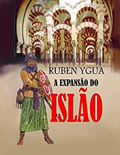 Livro A EXPANSÃO DO ISLÃO