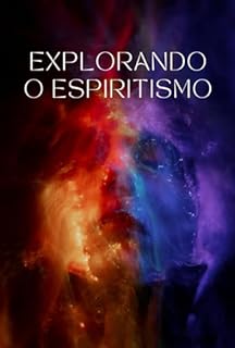 Livro Explorando o Espiritismo