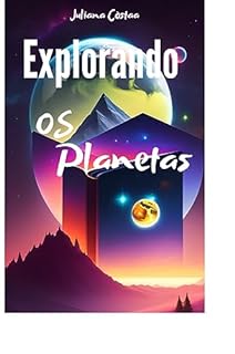 Explorando os Planetas do sistema Solar