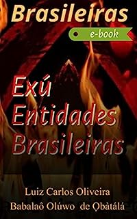 Livro Exú Entidades Brasileira: Ancestralidade Brasileira