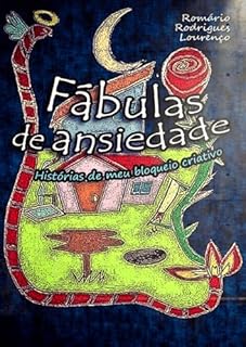 Livro Fábulas de Ansiedade: histórias de meu bloqueio criativo