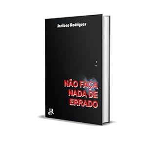 Livro NÃO FAÇA NADA DE ERRADO