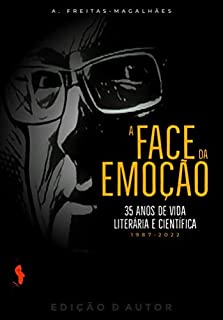 Livro A Face da Emoção - 35 Anos de Vida Literária e Científica (1987-2022)