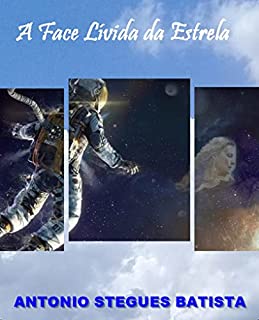 Livro A FACE LÍVIDA DA ESTRELA: Conto