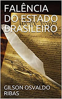 Livro FALÊNCIA DO ESTADO BRASILEIRO