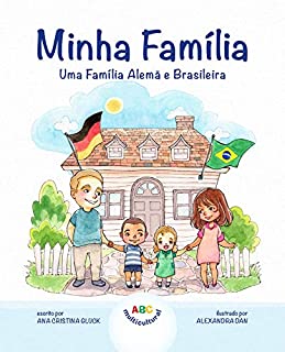 Livro Minha Família: Uma Família Alemã e Brasileira