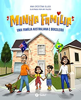 Livro Minha família: 🇦🇺 🇧🇷 Uma família australiana e brasileira