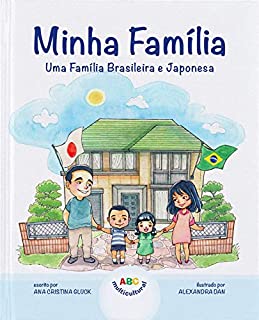 Livro Minha Família: Uma Família Brasileira e Japonesa