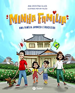 Livro Minha família: 🇯🇵 🇧🇷 Uma família japonesa e brasileira