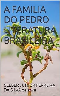 Livro A FAMILIA DO PEDRO LITERATURA BRASILEIRA