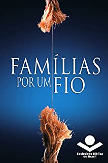 Livro Famílias por um fio