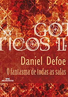 O Fantasma de Todas as Salas (Coleção Góticos Livro 22)