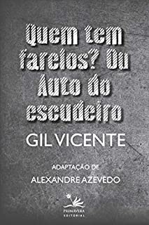 Livro Quem tem farelos? Ou Auto do escudeiro