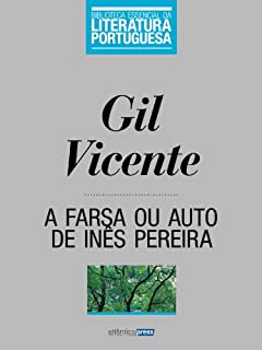 Livro A Farsa ou Auto de Inês Pereira (Biblioteca Essencial da Literatura Portuguesa Livro 15)