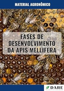 Livro FASES DE DESENVOLVIMENTO DA APIS MELLIFERA