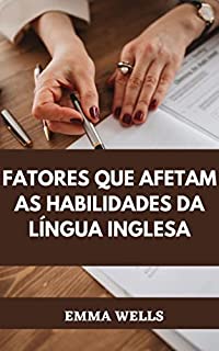 Livro FATORES QUE AFETAM AS HABILIDADES DA LÍNGUA INGLESA