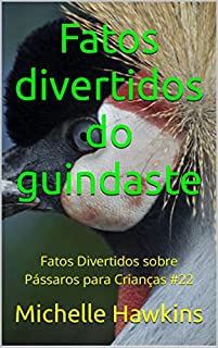 Livro Fatos divertidos do guindaste: Fatos Divertidos sobre Pássaros para Crianças #22