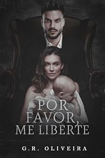 Livro Por favor, me liberte (Recomeços Livro 2)