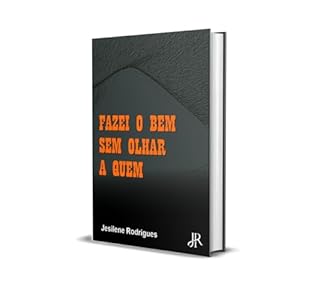 Livro FAZEI O BEM SEM OLHAR A QUEM