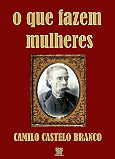 Livro O que Fazem Mulheres [Edição Especial Ilustrada]