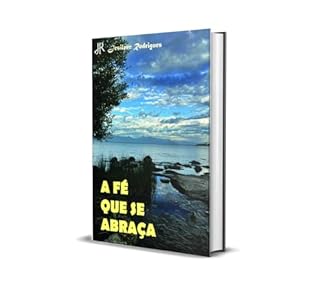 Livro A FÉ QUE SE ABRAÇA