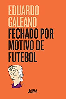 Livro Fechado por motivo de futebol