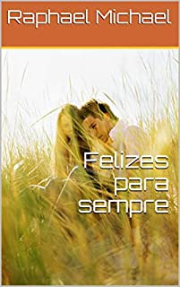 Livro Felizes para sempre