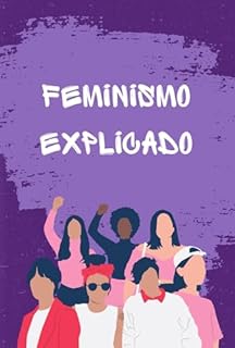 Livro Feminismo Explicado: Uma Nova Perspectiva sobre o Feminismo