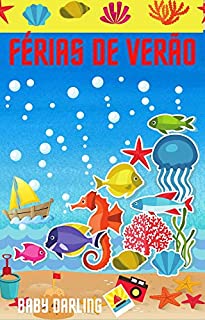 Livro Férias de verão: histórias para crianças animais marinhos, tartarugas, peixes, golfinhos.