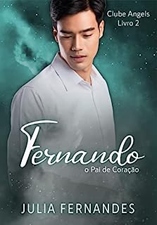 Livro Fernando: o pai de coração (Clube Angels)