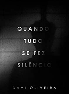 Livro Quando Tudo Se Fez Silêncio