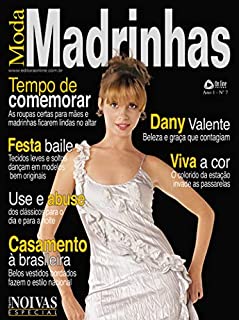 Livro Figurino Noivas Especial Edição 07: Festa Baile: Tecidos leves e soltos dançam em modelos bem originais.