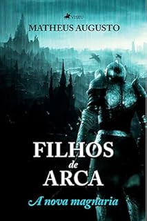 Livro Filhos de Arca: A Nova Magnaria