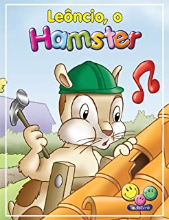 Livro Filhotes Travessos: Leoncio, o Hamster