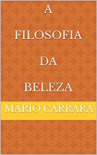 Livro A Filosofia da Beleza