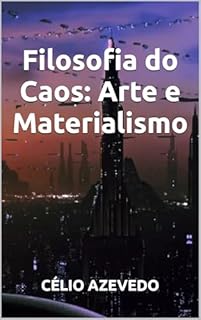 Livro Filosofia do Caos: Arte e Materialismo