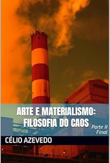 Livro Filosofia Do Caos: Arte E Materialismo - Parte Ii