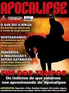 Livro Fim dos tempo? Os indícios de que estamos nos aproximando do Apocalipse.: Revista Conhecer Fantástico (Apocalipse) Edição 09