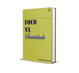 Livro FOCO NA SANTIDADE