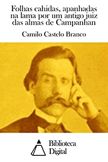 Livro Folhas cahidas, apanhadas na lama por um antigo juiz das almas de Campanhan