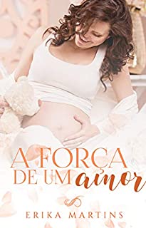 Livro A força de um Amor