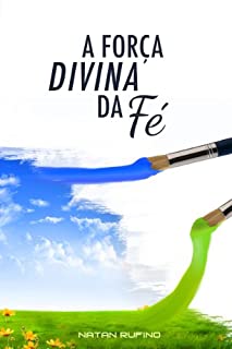 Livro A Força Divina da Fé