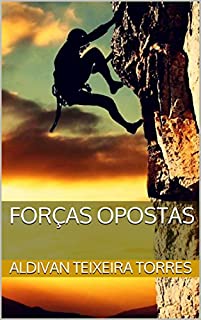 Forças Opostas (O vidente Livro 1)