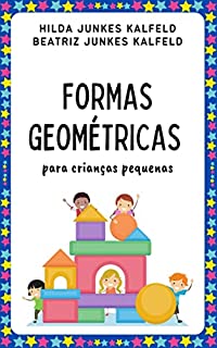 Livro FORMAS GEOMÉTRICAS: para crianças pequenas