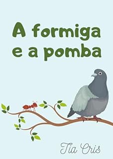 Livro A formiga e a pomba (Clássicos da literatura infantil)