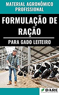 Livro Formulação de Ração | Gado Leiteiro