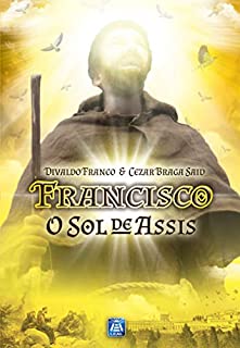 Livro Francisco, o Sol de Assis